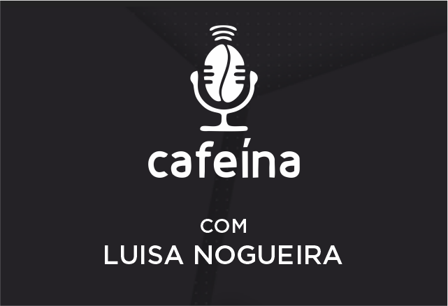 Podcast Cafeína
